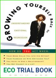 Growing Yourself Back Up: Understanding Emotional Regression