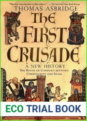 The First Crusade: A New History