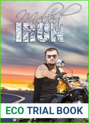 Melted Iron (Blue Bandits MC #3)
