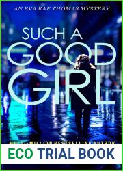 Such a Good Girl (Eva Rae Thomas Mystery, #9)