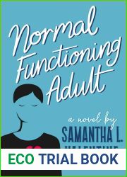 Normal Functioning Adult