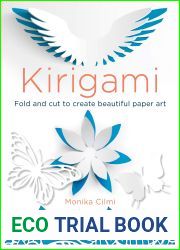 Kirigami: Fold and cut to create beautiful paper art