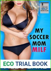 MY SOCCER MOM MILF: An Age Gap Freeuse story. (Freeuse MILF Book club 1)