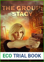 The Group Stacy: A Post-Apocalyptic Zombie Adventure