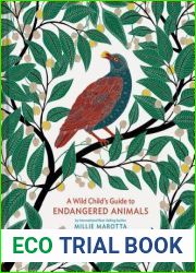 A Wild Child|s Guide to Endangered Animals