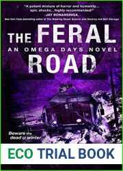 The Feral Road (Omega Days #5)