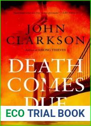 Death Comes Due: A James Beck Crime Thriller, Book 3