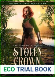 Stolen Crown: A Retelling of Thumbelina (The Emerald Realm, #4)