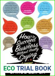 How to Succeed in Business Without Really Crying: Lessons From a Life in Comedy