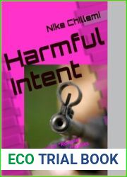 Harmful Intent (Veronica and quot;Ronnie and quot; Ingels Dawson Hughes)