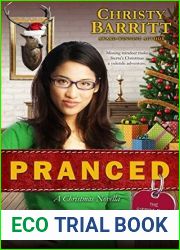 Pranced: A Sierra Files Christmas Novella (Sierra Files #2.5)