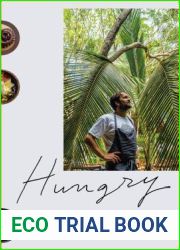 Hungry: Eating, Road-Tripping, and Risking It All with the Greatest Chef in the World