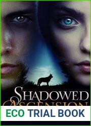 Shadowed Ascension (Shadowed, #3)
