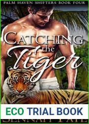 Catching the Tiger (Palm Haven Shifters, #4)