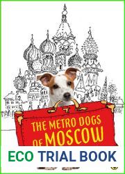 The Metro Dogs Of Moscow