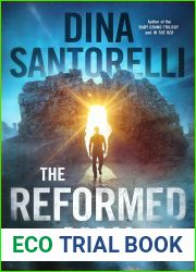 The Reformed Man: A Dystopian Sci-Fi Thriller
