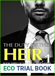 The Duty Of The Heir (Book 1): A Surprise Pregnancy Romance (The Royal Heir|s Series 3)