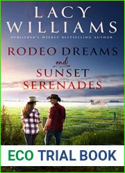 Rodeo Dreams and Sunset Serenades: Ten love stories in one