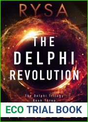 The Delphi Revolution (The Delphi Trilogy #3)
