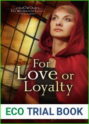 For Love or Loyalty (The MacGregor Legacy, #1)