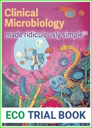 Clinical Microbiology Made Ridiculously Simple: Color Edition