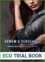 Venom and Vengeance (Tarnished Angels Motorcycle Club Book 5)