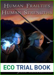 Human Frailties, Human Strengths