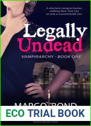 Legally Undead (Vampirarchy, #1)