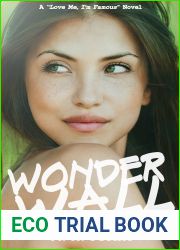 Wonderwall (Love Me, I|m Famous, #1)