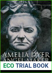 Amelia Dyer: Angel Maker