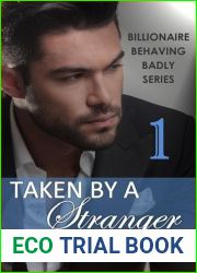 Taken by a Stranger (Billionaire Behaving Badly #1)