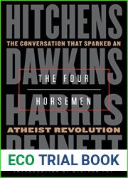 The Four Horsemen: The Conversation That Sparked an Atheist Revolution