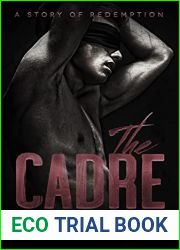 The Cadre: A Story of Redemption