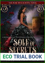 Sole of Secrets: A Retelling of The Twelve Dancing Princesses (The Ruby Realm Book 3)