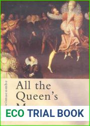 All the Queen|s Men: The World of Elizabeth I