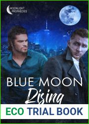Blue Moon Rising (Moonlight Prophecies)