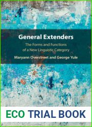 General Extenders: The Forms and Functions of a New Linguistic Category