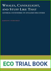 Whales, Candlelight, and Stuff Like That: General Extenders in English Discourse. Oxford Studies in Sociolinguistics
