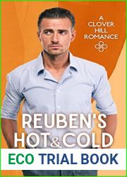 Reuben|s Hot and Cold (Clover Hill Romance, #9)