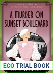 A Murder on Sunset Boulevard: A 1930s Historical Mystery (Lisette Darling Golden Age Mysteries Book 2)
