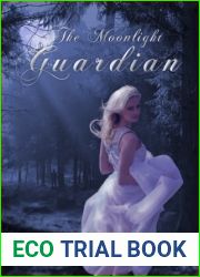 The Moonlight Guardian (Moonlight, #1)