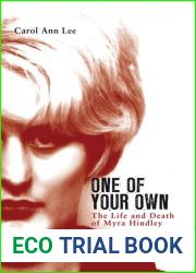 One of Your Own: The Life and Death of Myra Hindley
