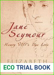 Jane Seymour: Henry VIII|s True Love
