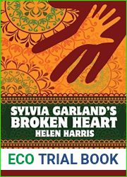 Sylvia Garland|s Broken Heart