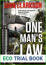 ONE MAN|S LAW: A Novel of Vengeance (Jack Devlin and quot;One and quot; Series Book 2)