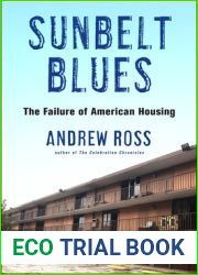 Sunbelt Blues: The Failure of American Housing