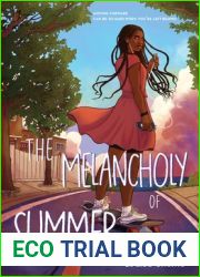 The Melancholy of Summer