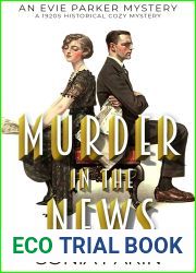 Murder in the News (Evie Parker Mystery, #15)