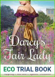 Darcy|s Fair Lady: Regency Pride and Prejudice Variation (My Sweet Darcy)