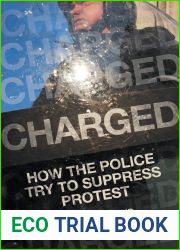 Charged: How the Police Try to Suppress Protest